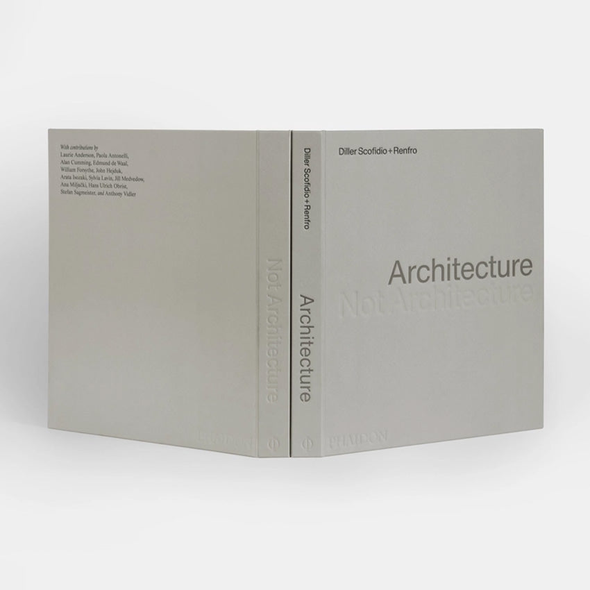 Phaidon | Architecture, Not Architecture: Diller Scofidio + Renfro