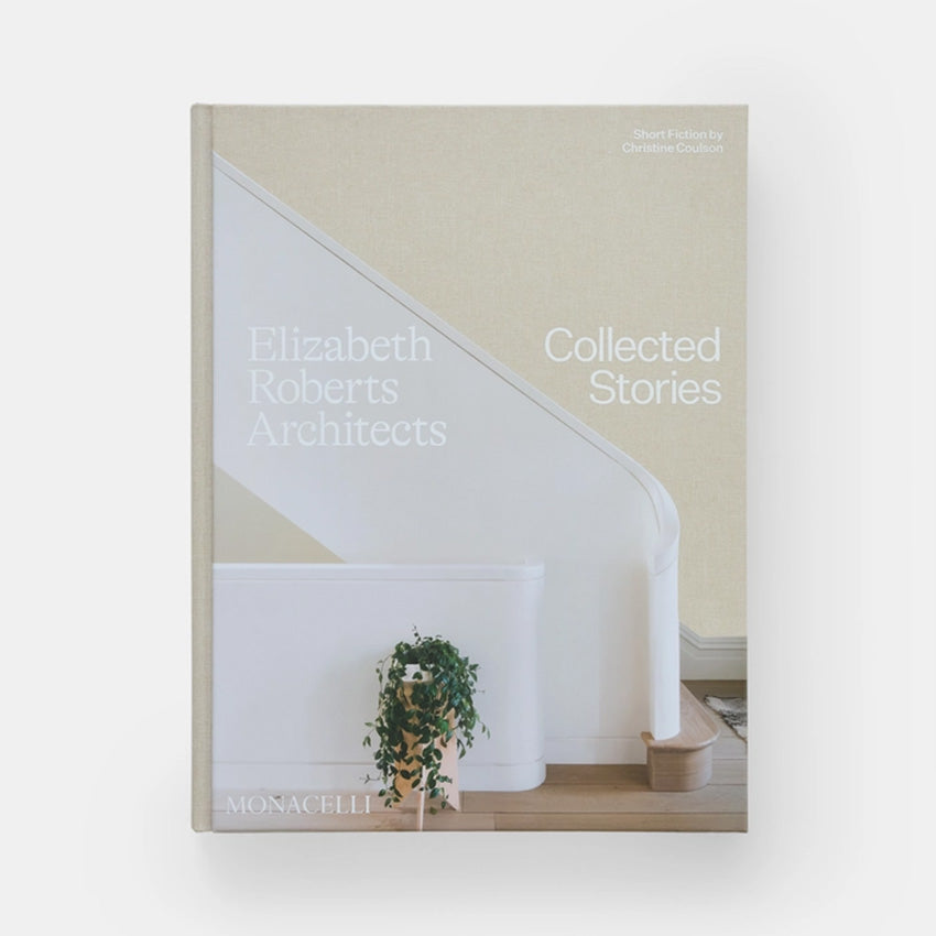 Phaidon | Elizabeth Roberts Architects: Collected Stories