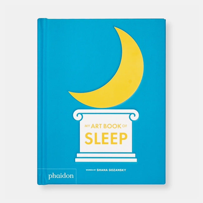 Phaidon | My Art Book of Sleep