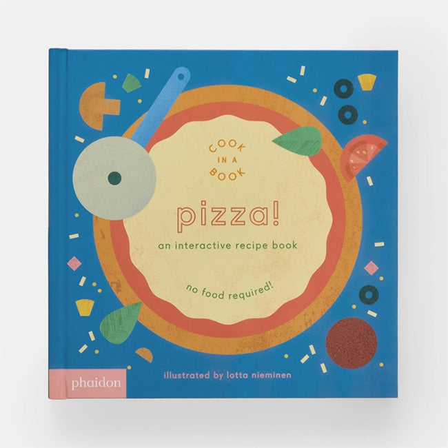 Phaidon | Pizza!: An Interactive Recipe Book