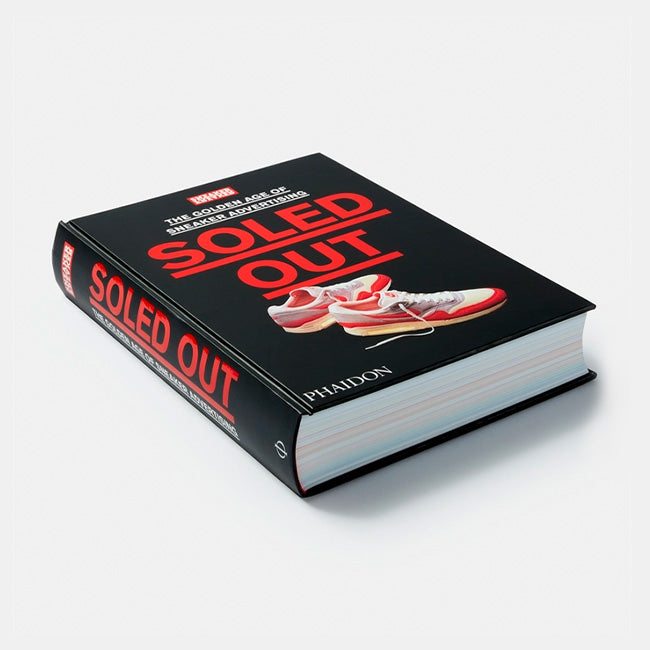 Phaidon | Soled Out: The Golden Age of Sneaker Advertising (A Sneaker Freaker Book)