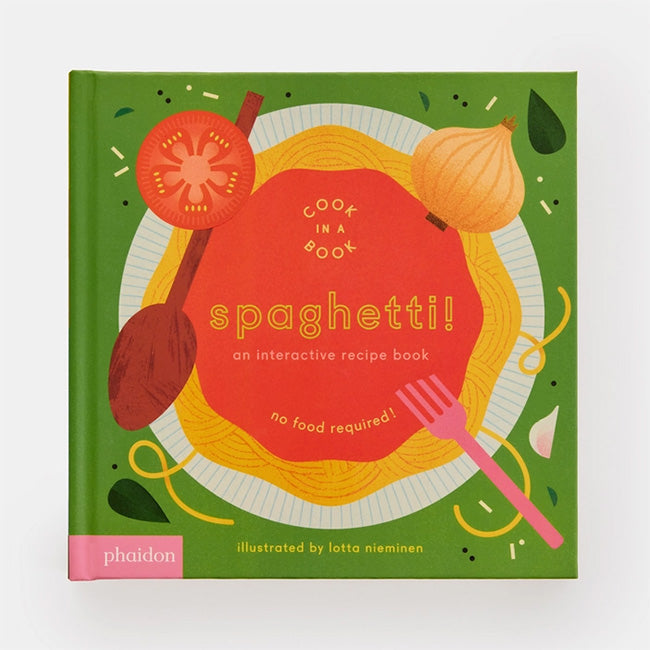 Phaidon | Spaghetti!: An Interactive Recipe Book