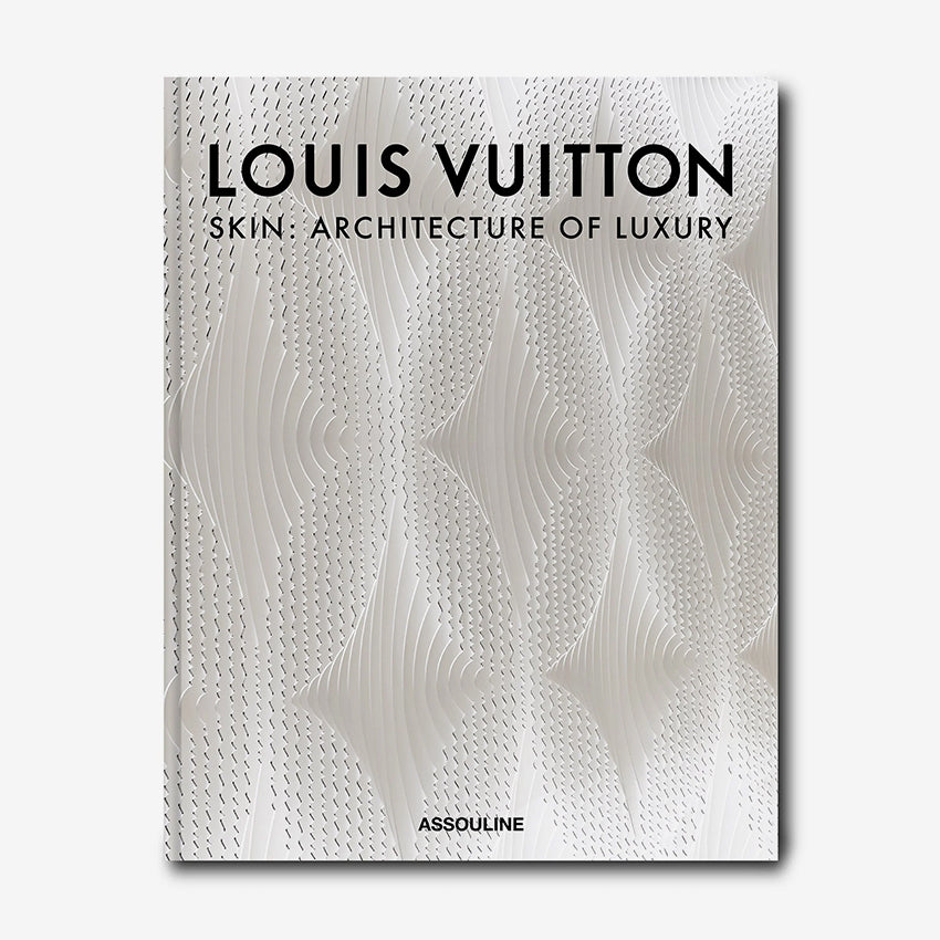 Assouline | Louis Vuitton Skin: L'architecture du luxe (édition New York)