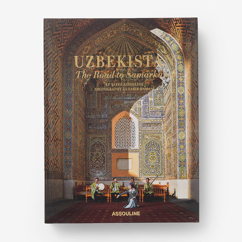 Assouline | Ouzbékistan: La route de Samarcande