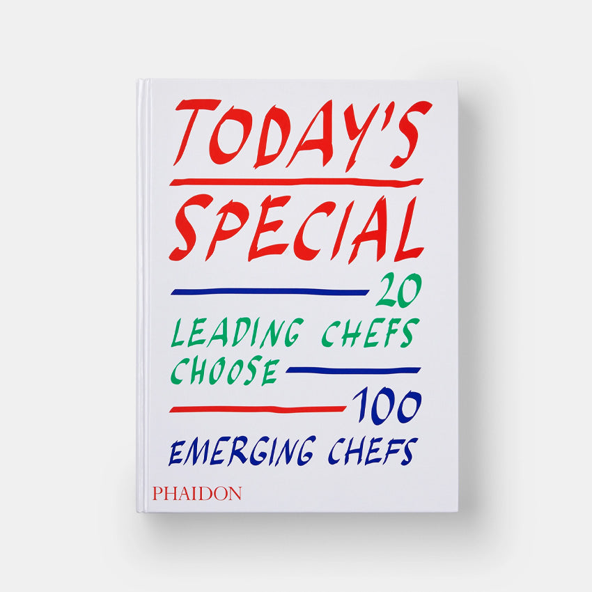 Phaidon | Today's Special: 20 Leading Chefs Choose 100 Emerging Chefs